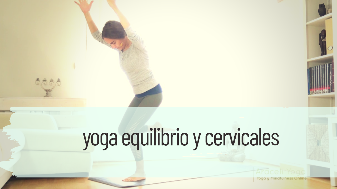 yoga equilibrio y cervicales