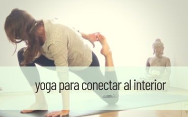 yoga para conectar al interior