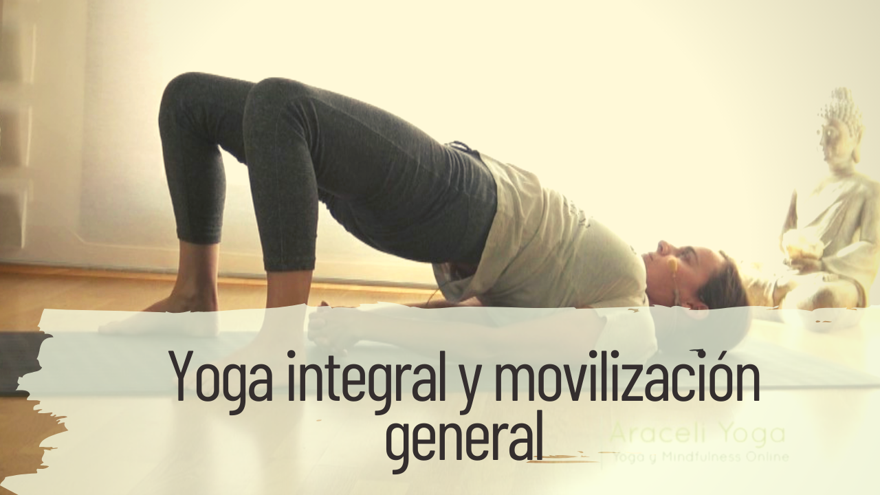 yoga integral y movilización general