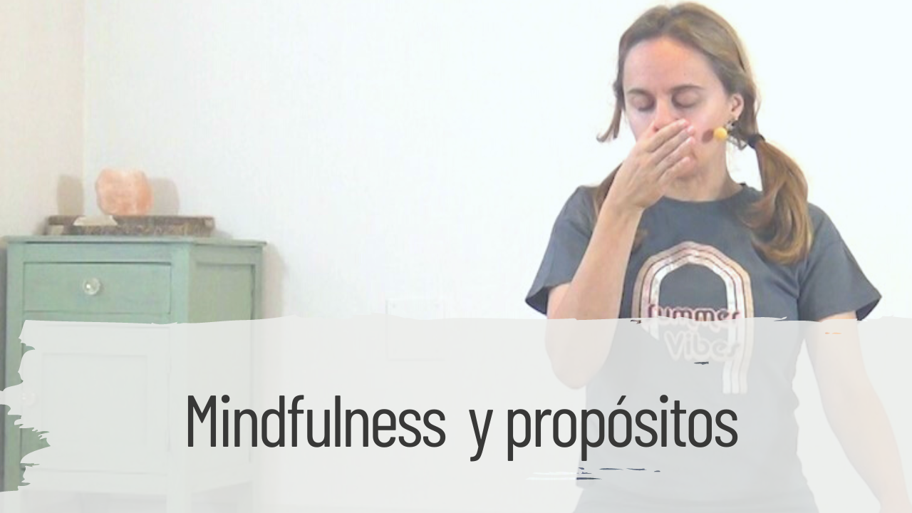 mindfulness y propósitos