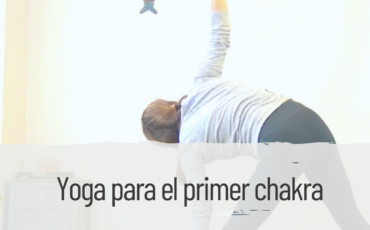 yoga para el primer chakra