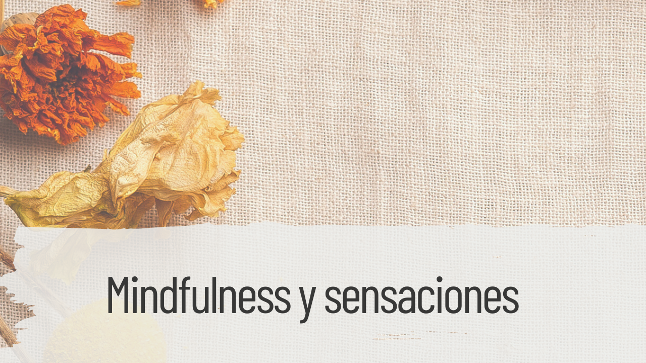 mindfulness y sensaciones